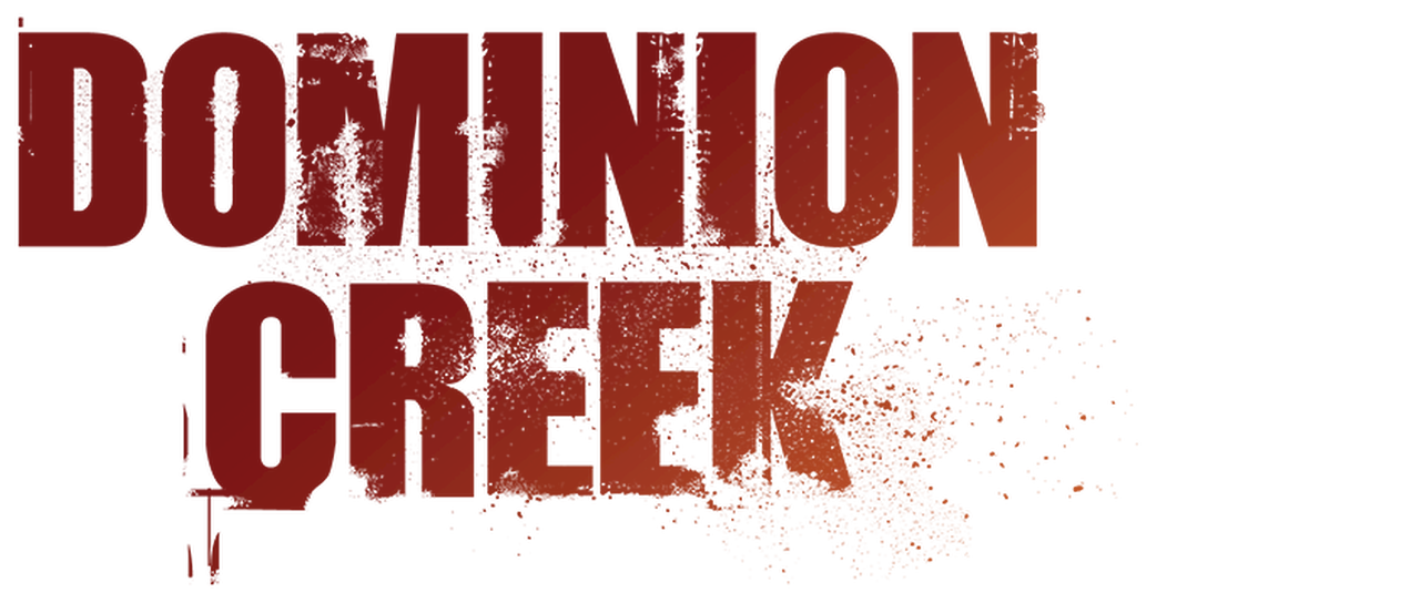 Dominion Creek Netflix Dominion Creek Netflix