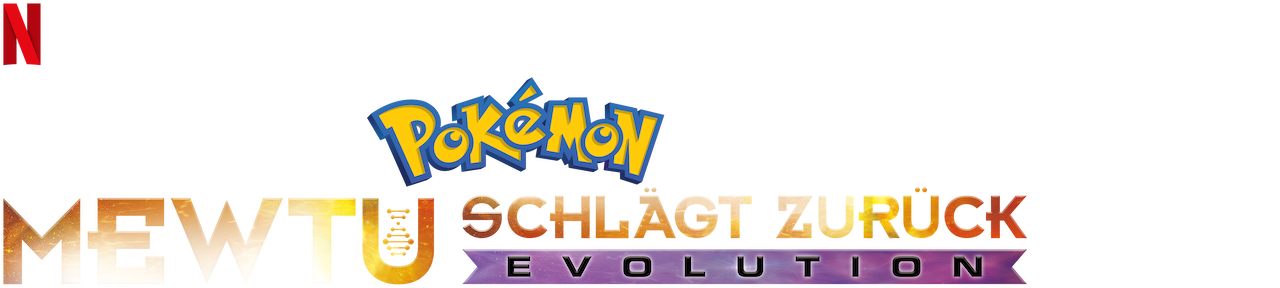 Pokemon Mewtu Schlagt Zuruck Evolution Netflix Offizielle Webseite