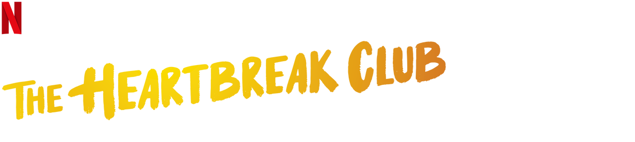 The Heartbreak Club Netflix Official Site